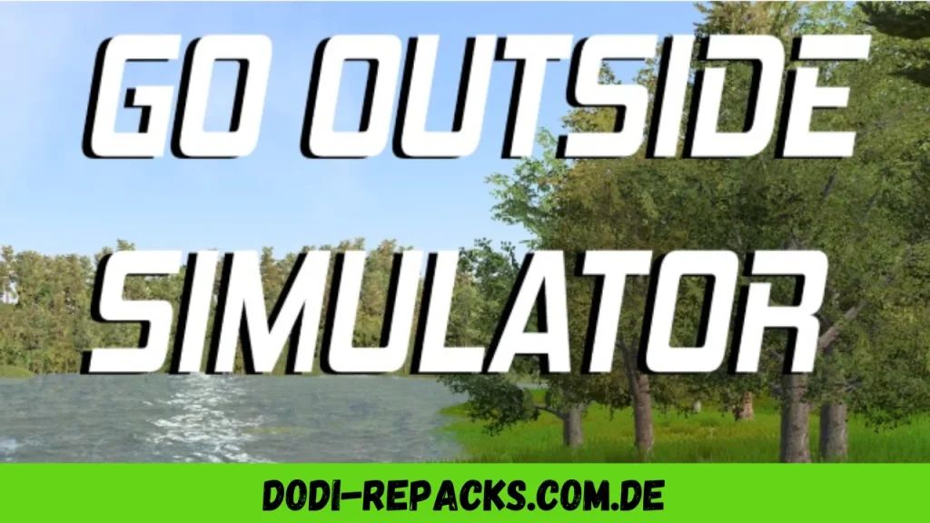 Go Outside Simulator