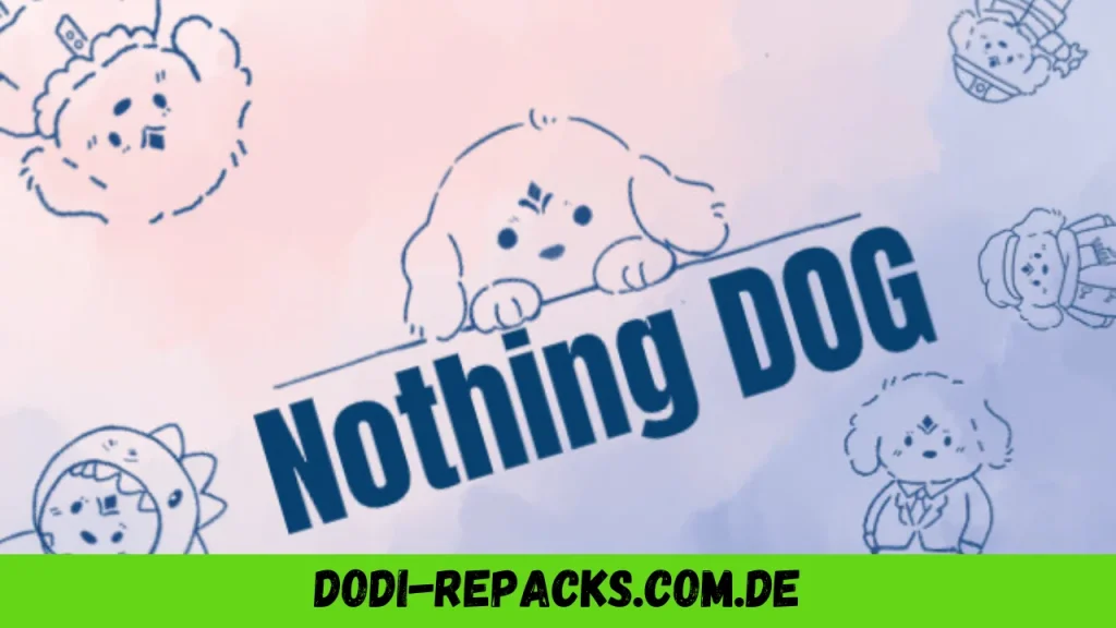Nothing DOG