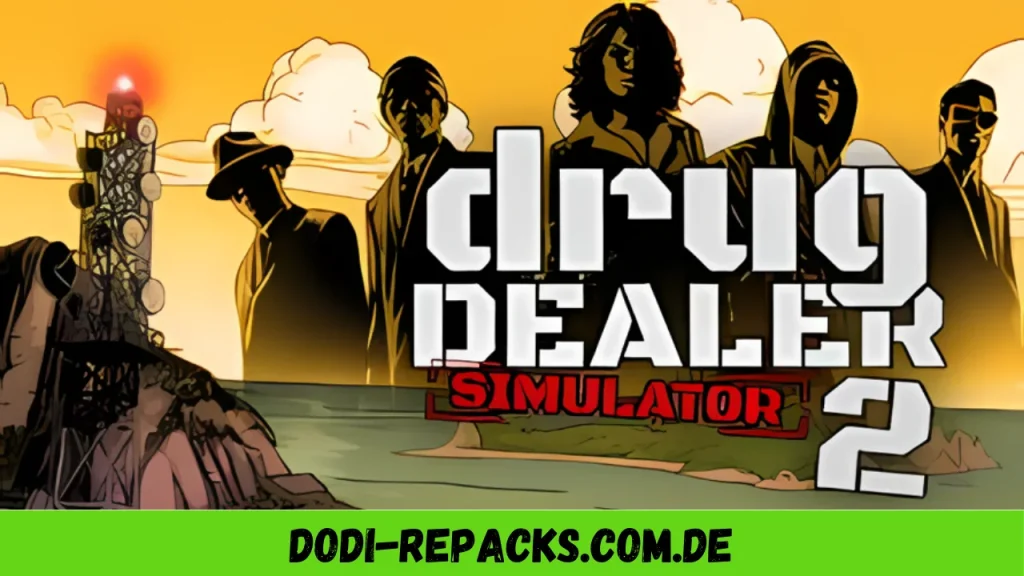 Drug Dealer Simulator 2