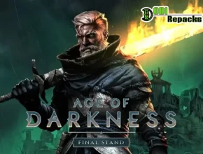 Age of Darkness Final Stand dodi repacks