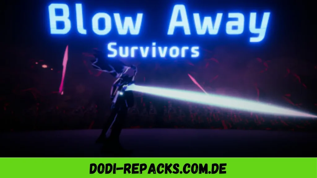 Blow Away Survivors