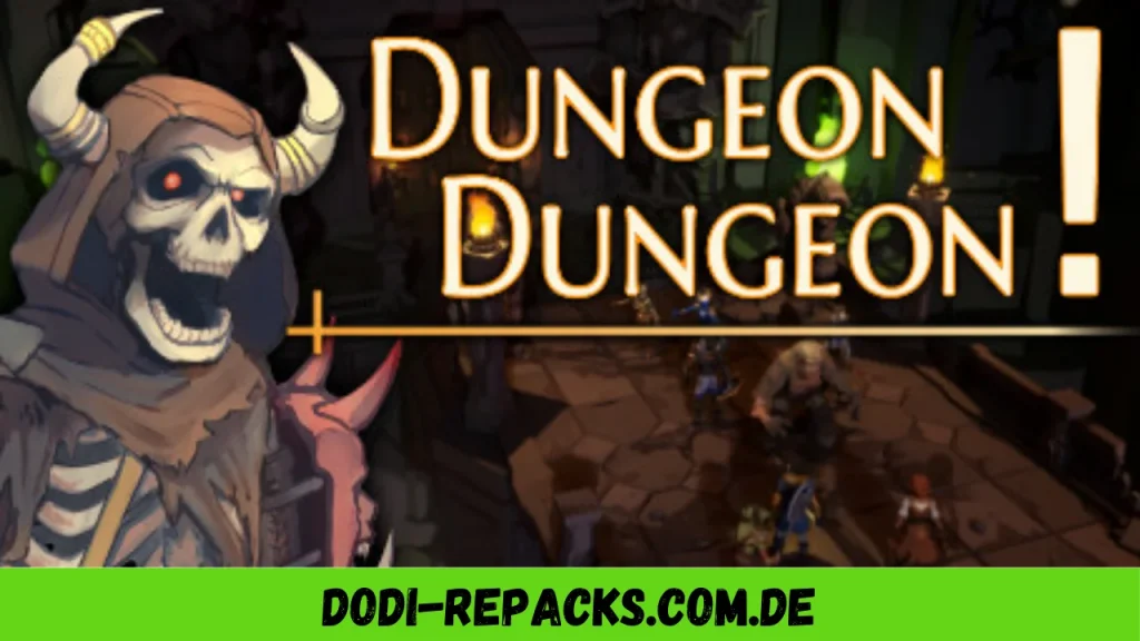 Dungeon Dungeon!