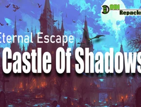 Eternal Escape castle of shadows dodi repacks