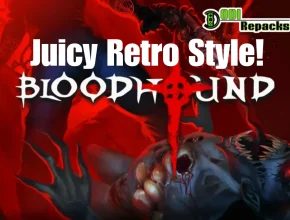 Juicy Retro Style! - Bloodhound dodi repacks