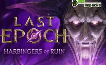 Last Epoch Harbingers of Ruin dodi repacks