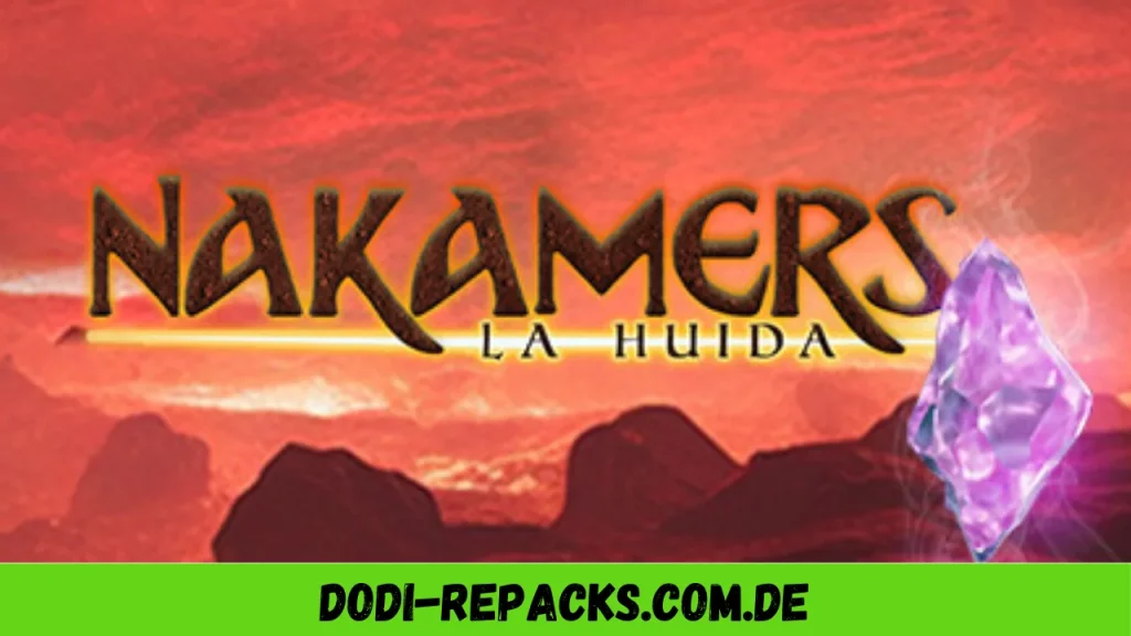 Nakamers La huida