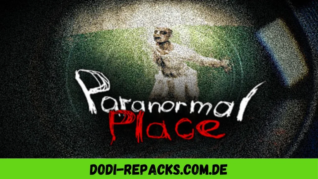 Paranormal place