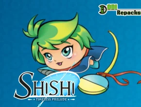 Shishi Timeless Prelude dodi repacks