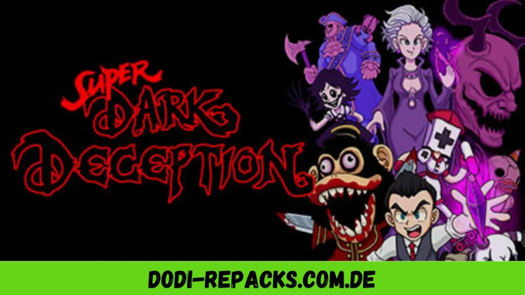 Super Dark Deception