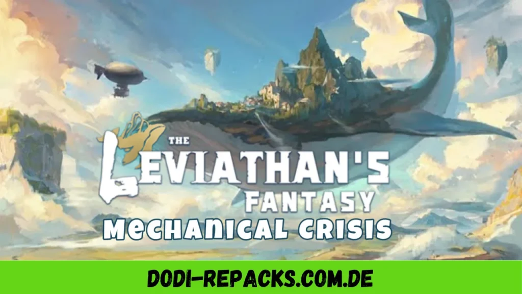 The Leviathan's Fantasy-Mechanical Crisis