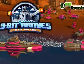 9-Bit Armies A Bit Too Far dodi repacks