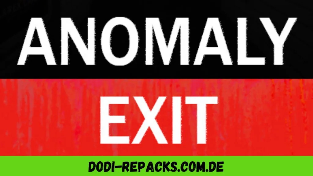 Anomaly Exit