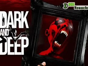 Dark and Deep dodi repacks