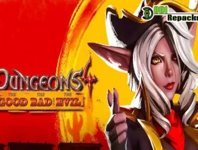 Dungeons 4 - The Good the Bad and the Evil dodi repacks