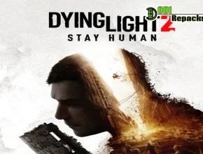 Dying Light 2 Stay Human dodi repacks