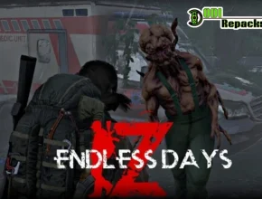 ENDLESS DAYS Z dodi repacks