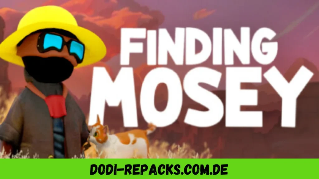 Finding Mosey