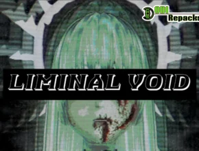 Liminal Void dodi repacks