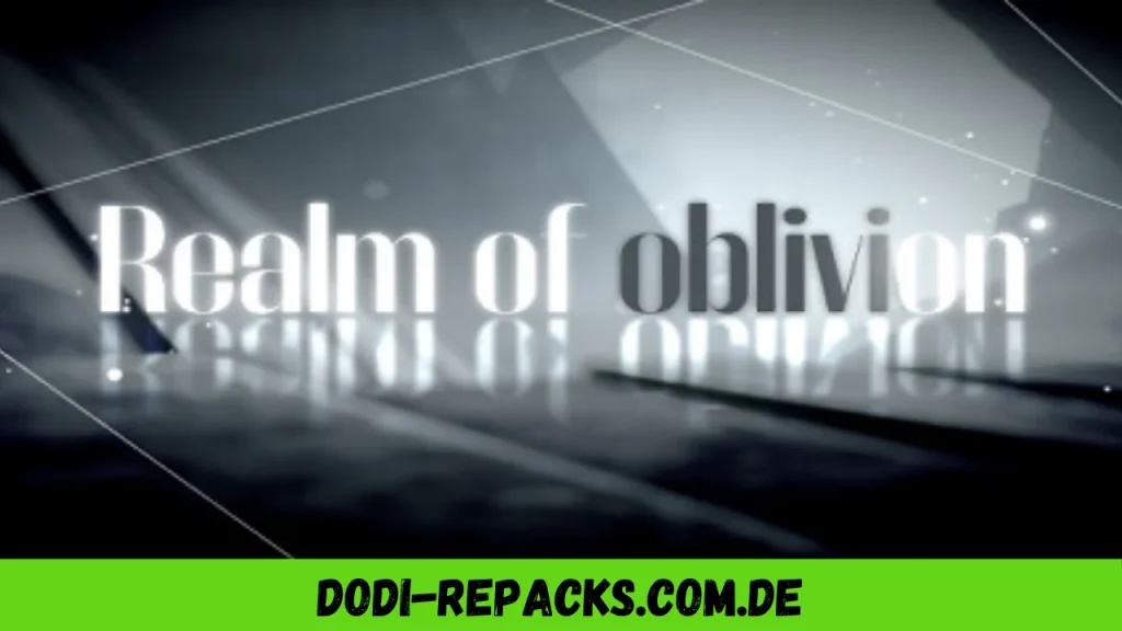 Realm of oblivion