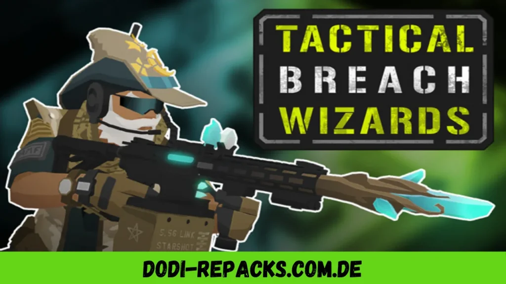 Tactical Breach Wizards