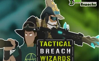 Tactical Breach Wizards dodi repacks