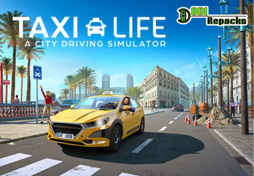 Taxi Life A City Driving Simulator dodi repacks