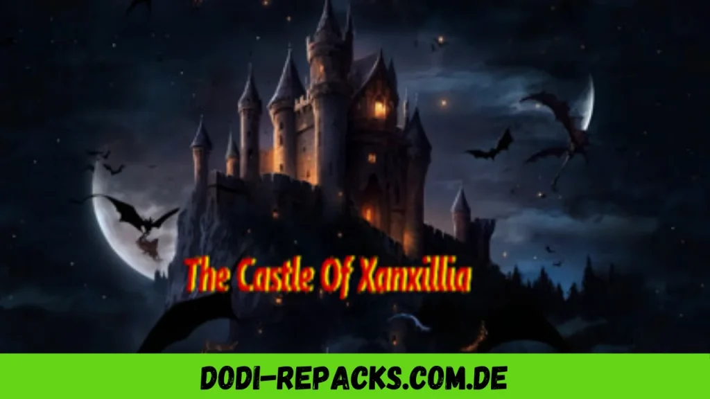 The Castle Of Xanxillia