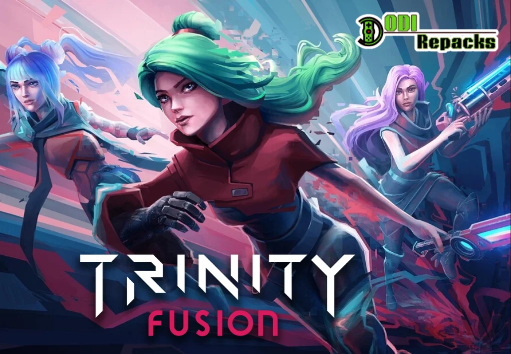 Trinity Fusion dodi repacks