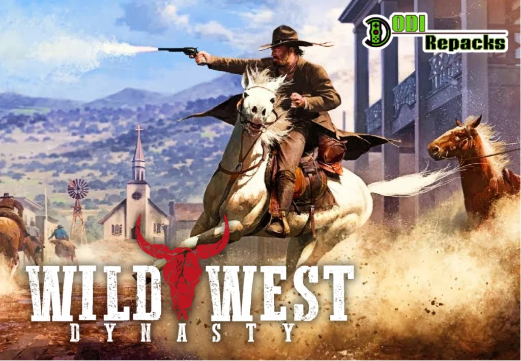 Wild West Dynasty dodi repacks