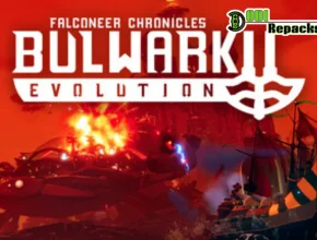 Bulwark Evolution Falconeer Chronicles dodi repacks