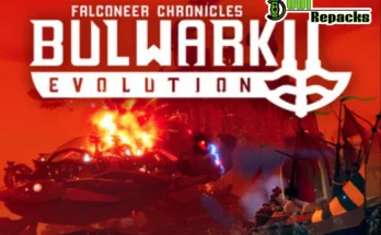 Bulwark Evolution Falconeer Chronicles dodi repacks