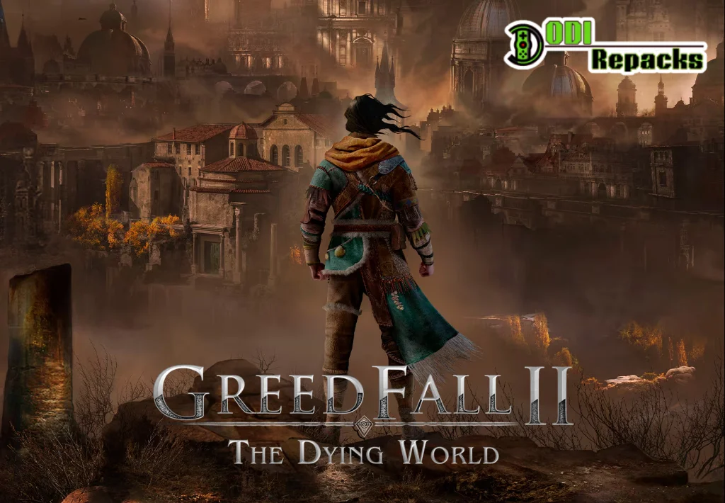 GreedFall II The Dying World dodi repacks