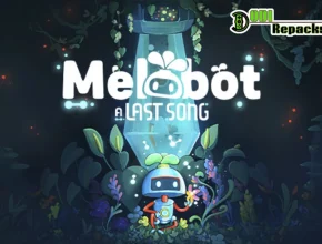 Melobot - A Last Song dodi repacks