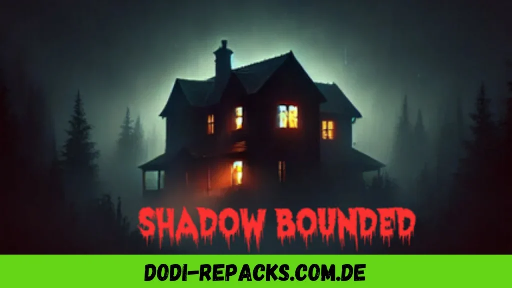 Shadow Bounded