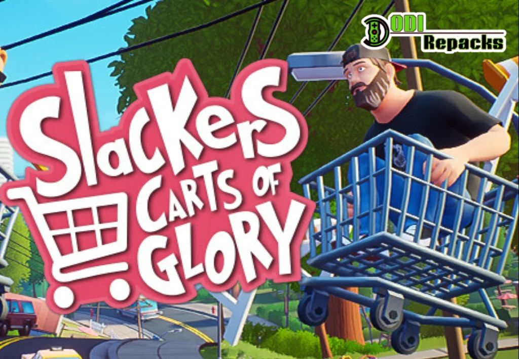 Slackers - Carts of Glory dodi repacks