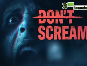 DON'T SCREAM dodi repacks