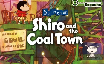 Shin chan Shiro and the Coal Town dodi repacks