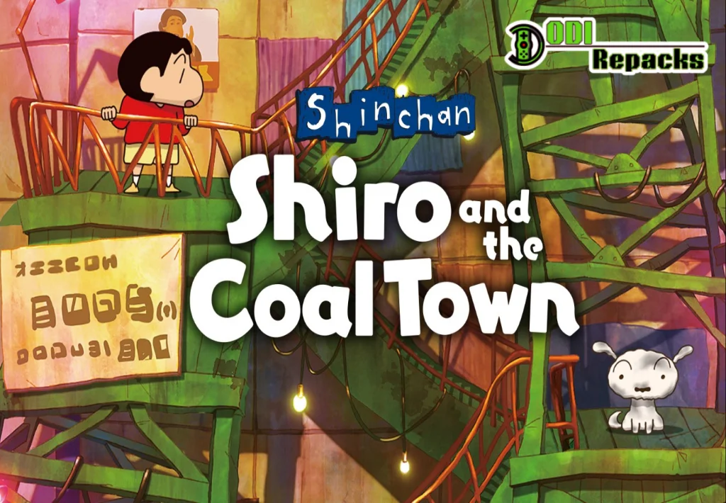 Shin chan Shiro and the Coal Town dodi repacks