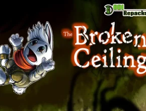 The Broken Ceiling dodi repacks