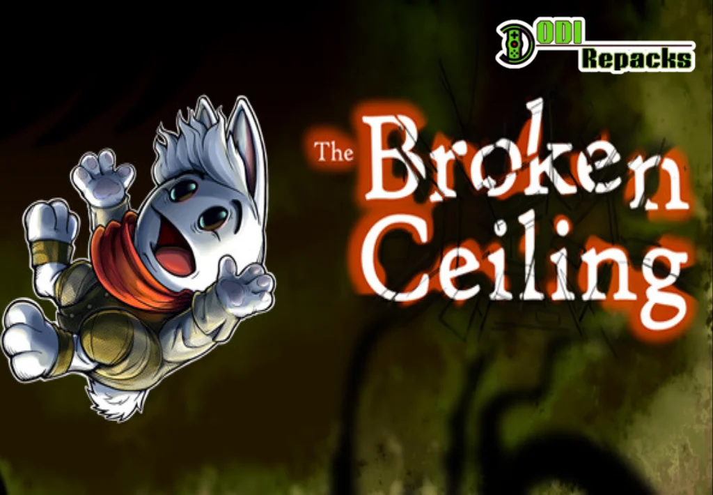 The Broken Ceiling dodi repacks