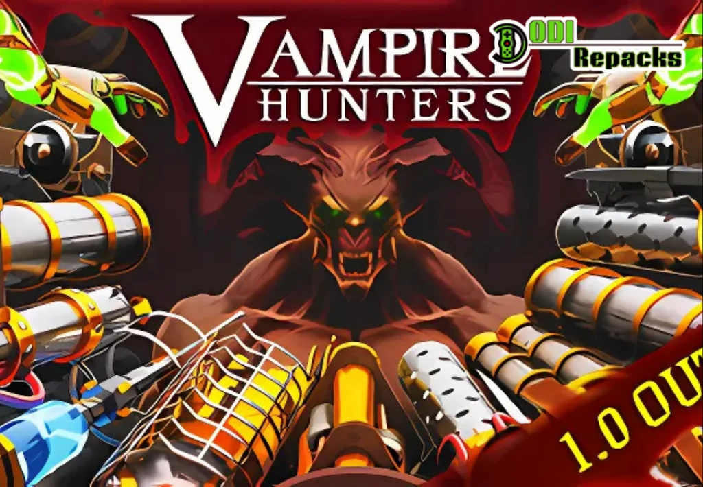 Vampire Hunters dodi repacks