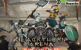 Blackthorn Arena Reforged dodi repacks