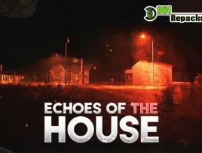 Echoes Of The House dodi repacks