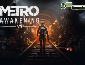 Metro Awakening dodi repacks