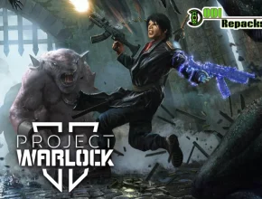 Project Warlock II Chapter 2 dodi repacks