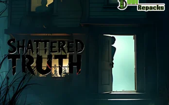 Shattered Truth dodi repacks