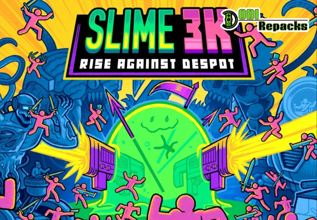 Slime 3K Rise Against Despot dodi repacks