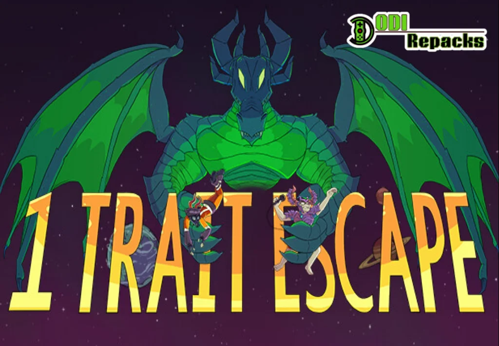 1 Trait Escape Dodi Repacks