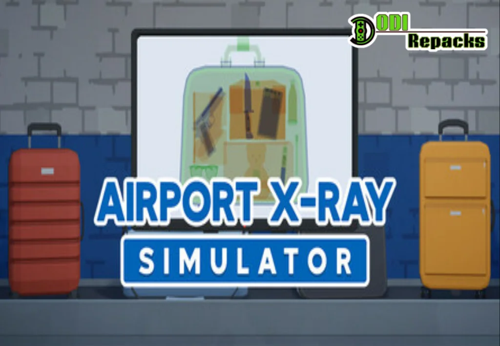 Airport X-Ray Simulator Dodi Repacks