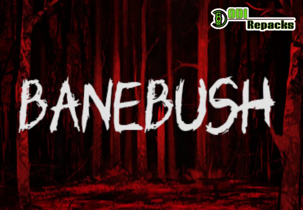 Banebush Dodi Repacks